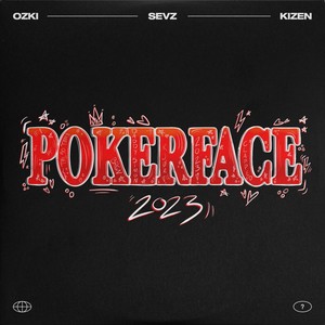 Pokerface 2023 (Explicit)