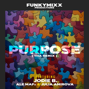 Purpose (Tha Remix)