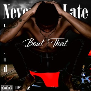 Bout That (Explicit)