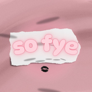 So Fye