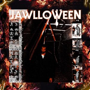 JAWLLOWEEN (Explicit)