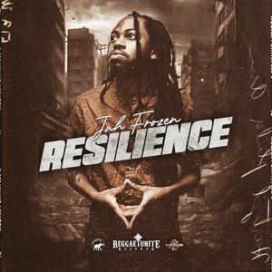 Resilience (feat. Jah Frozen)