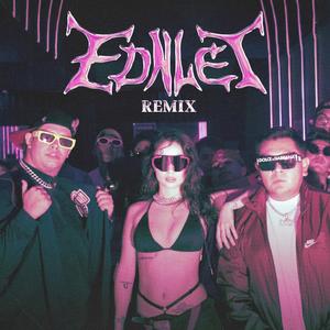 EDNLET (REMIX) [Explicit]