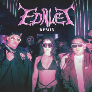 EDNLET (REMIX|Explicit)
