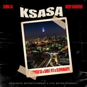 Ksasa (feat. Ricky makhekhe, Adolf 011, Swooch SA & Seayahmaps)