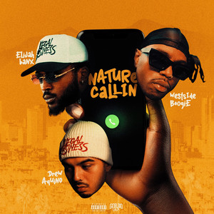 Nature Callin (Explicit)