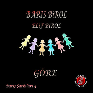 Göre (Barış Şarkıları, Vol. 4)