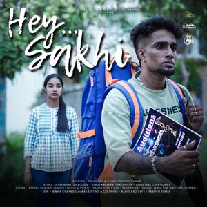 Hey Sakhi (feat. Samarthan S Rao)