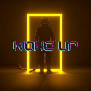 Woke Up