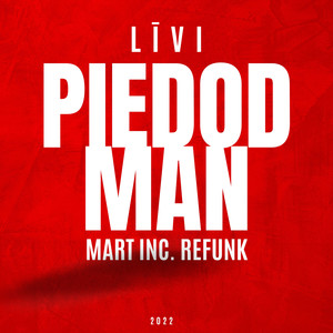 Piedod man (Mart Inc. ReFunk)