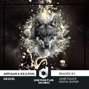 Gravel (Jamie Fullick Remix)