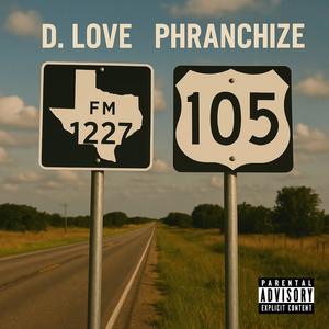 1227 To 105 Freestyle (feat. D. Love) (Explicit)