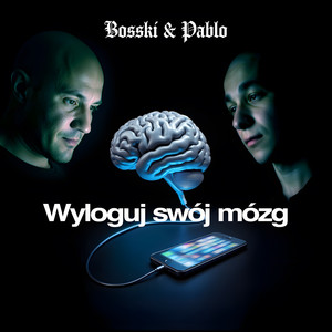 Wyloguj swój mózg (Explicit)