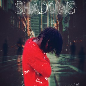 Shadows (Explicit)