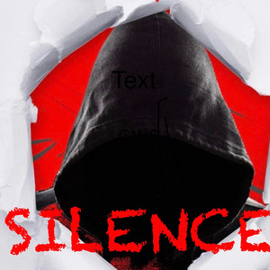 Silence (Explicit)