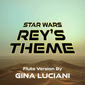 Rey's Theme (From "Star Wars VII: The Force Awakens")