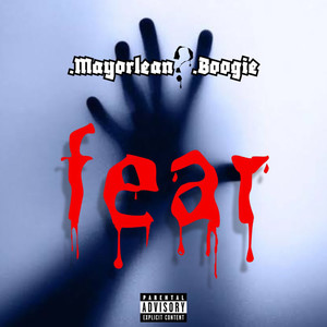 Fear (Explicit)