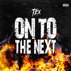On To The Next (Explicit)