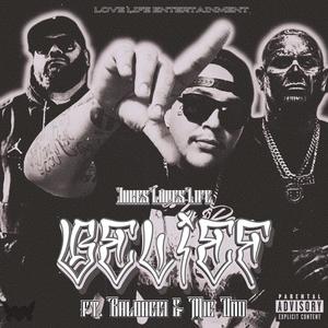 Belief (feat. Mic Uno & Baldacci) (Explicit)