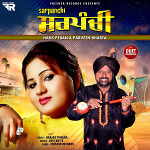 Sarpanch - Hans Pedan & Parveen Bharta