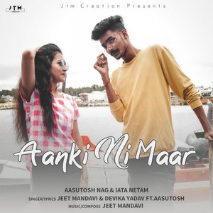 Aankhi Ni Maar(Halbi Song)(feat. Aasutosh Nag)