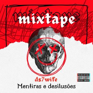 mentiras & desilusões (Explicit)