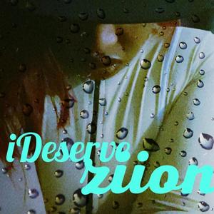 iDeserve (feat. Deezy Juno) [Explicit]