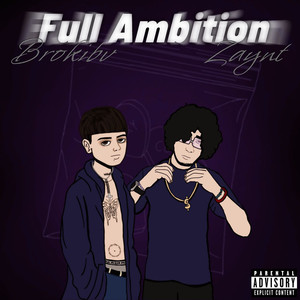 Full Ambition (Explicit)