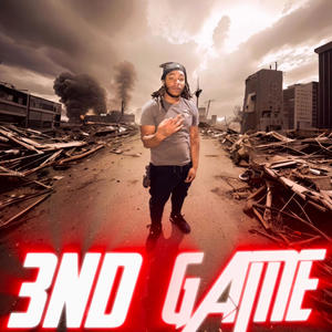 3ND GAME (Explicit)