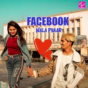 Facebook Wala Pyaar