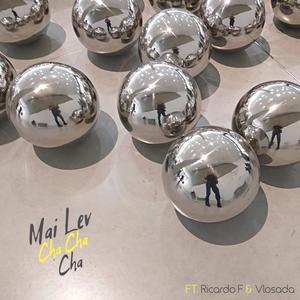 Cha Cha Cha(feat. Ricardo F & Vlosada)