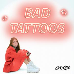 Bad Tattoos (Explicit)