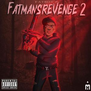 FatMansRevenge2 (Explicit)