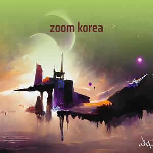 Zoom Korea (Remix)