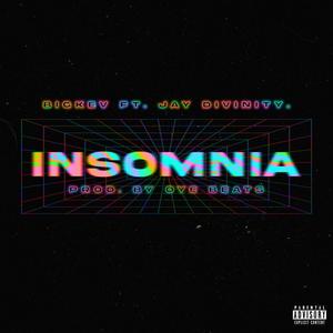 INSOMNIA (feat. Jay DIVINITY.) [Explicit]