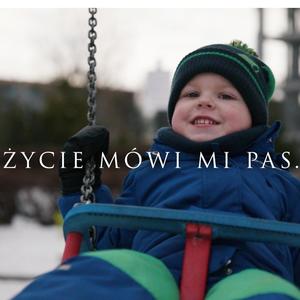 Życie mówi mi pas