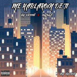 Me Hablaron de Ti (feat. Nyruz)