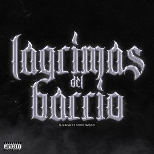 Lagrimas del barrio (feat. Tunder barrio bajo) (Explicit)