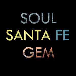 santa fe - soul gem - qq音樂-千萬正版音樂海量無損曲庫新歌熱歌