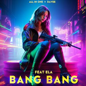 BANG BANG (Extended Version)