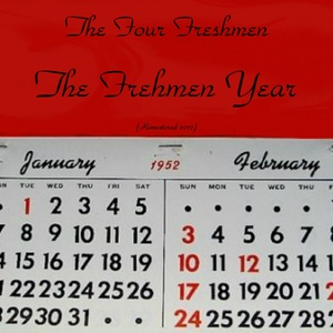 The Freshmen Year (Remastered 2017)