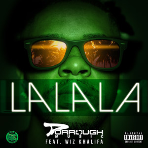 La La La(feat. Wiz Khalifa) (Explicit)