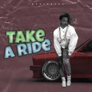 Take a Ride (Explicit)