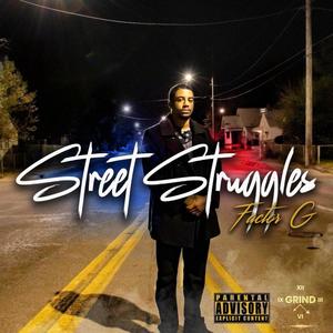 Street Struggles (Explicit)