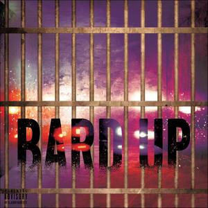 Bard Up (Explicit)