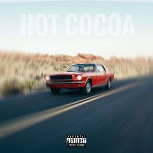 Hot Cocoa (Explicit)