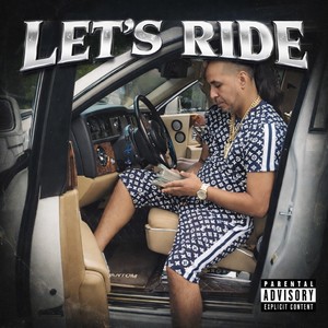 Lets Ride (Explicit)
