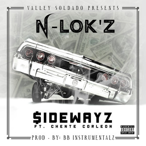 Sidewayz (feat. Chente Corleon) [Explicit]