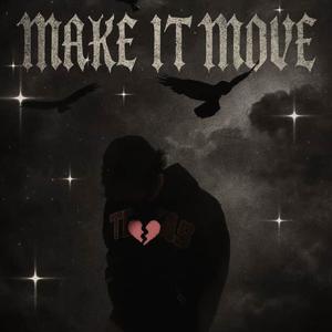Make It Move