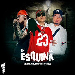 En la Esquina (Explicit)